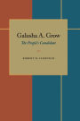 Galusha A. Grow: The People's Candidate
