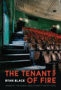 The Tenant of Fire: Poems