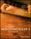 Complete Woodworker's Companion