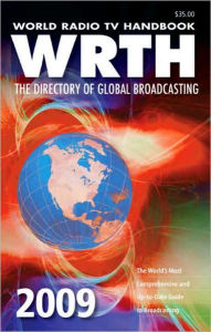 World Radio TV Handbook 2009: The Directory of Global Broadcasting