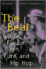 Beat: Go Go's Fusion of Funk and Hip Hop