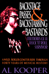 Backstage Passes and Backstabbing Bastards: Memoirs of a Rock 'N' Roll Survivor