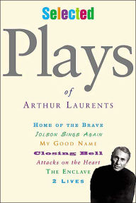 Selected Plays of Arthur Laurents