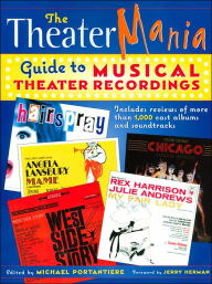 The Theatermania Guide to Musical Theater Recordings