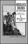 Title: Sherlock Holmes By Gas Lamp: Highlights from the First Four Decades of the Baker Street Journal / Edition 1, Author: Philip Shreffler