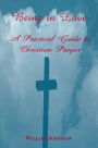 Being in Love: A Practical Guide to Christian Prayer / Edition 2