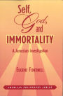 Self, God and Immortality: A Jamesian Investigation