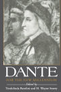 Dante For the New Millennium / Edition 1