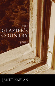 Title: The Glazier's Country, Author: Janet Kaplan