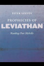 Prophecies of Leviathan: Reading Past Melville