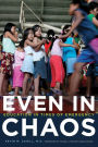 Even in Chaos: Education in Times of Emergency / Edition 3