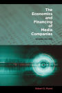 The Economics and Financing of Media Companies: Second Edition / Edition 2
