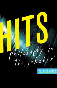 Title: Hits: Philosophy in the Jukebox, Author: Peter Szendy