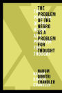 X-The Problem of the Negro as a Problem for Thought