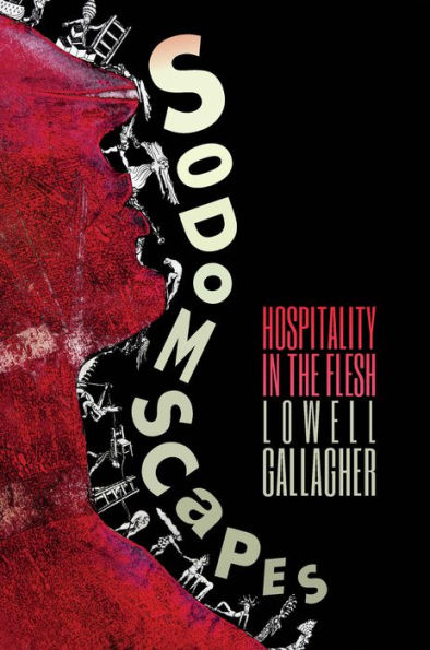 Sodomscapes: Hospitality in the Flesh