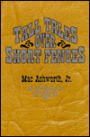 Tall Tales over Short Fences