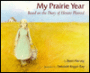My Prairie Year