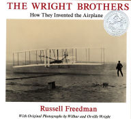 Title: The Wright Brothers: How They Invented the Airplane, Author: Russell Freedman