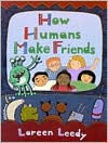 How Humans Make Friends