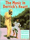 The Music in Derrick's Heart
