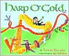 Harp O' Gold: An Original Tale