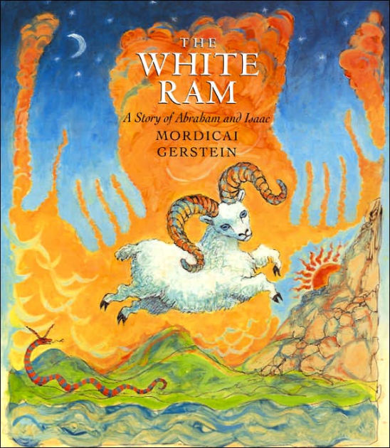 The White Ram A Story of Abraham and Isaac by Mordicai Gerstein