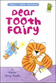 Dear Tooth Fairy: A Harry & Emily Adventure