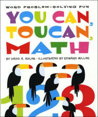 You Can, Toucan, Math: Word Problem-Solving Fun