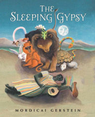 Title: The Sleeping Gypsy, Author: Mordicai Gerstein