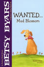 Wanted... Mud Blossom