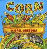 Title: Corn, Author: Gail Gibbons