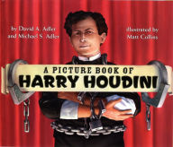 Title: A Picture Book of Harry Houdini, Author: David A. Adler