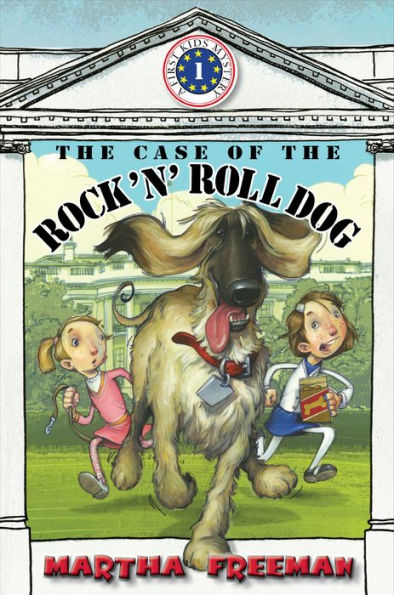 The Case of the Rock 'n' Roll Dog (First Kids Mystery Series #1)