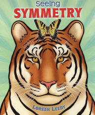 Title: Seeing Symmetry, Author: Loreen Leedy