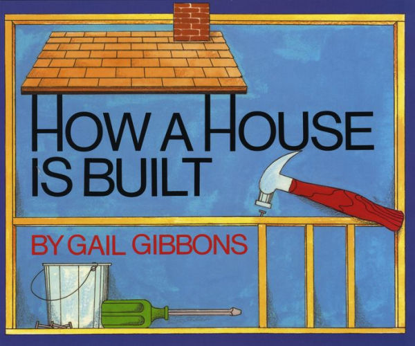 How a House Is Built