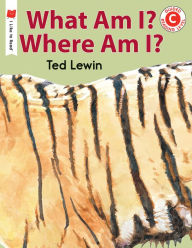 Title: What Am I? Where Am I?, Author: Ted Lewin