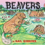 Title: Beavers, Author: Gail Gibbons