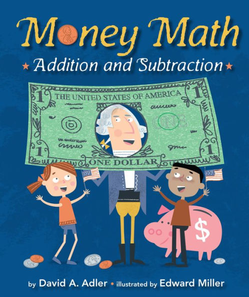 Money Math: Addition and Subtraction