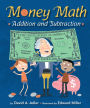 Money Math: Addition and Subtraction