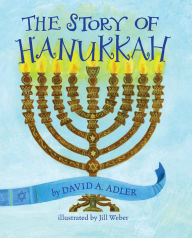 Title: The Story of Hanukkah, Author: David A. Adler