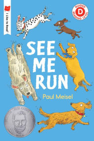 Title: See Me Run, Author: Paul Meisel