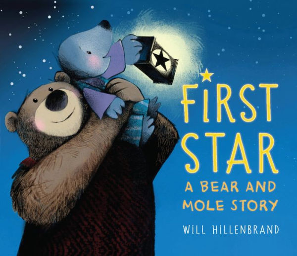 First Star (Bear and Mole Series)