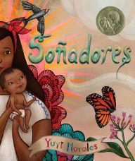 Title: Soñadores, Author: Yuyi Morales