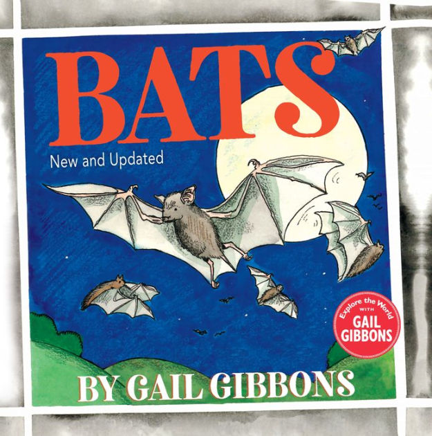 Bats (New & Updated Edition) By Gail Gibbons, Paperback | Barnes & Noble®