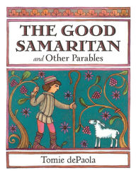 Title: The Good Samaritan and Other Parables, Author: Tomie dePaola