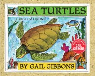 Title: Sea Turtles (New & Updated Edition), Author: Gail Gibbons