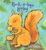 Title: Rock-a-bye Baby, Author: Jane Cabrera