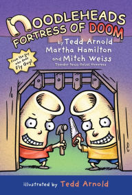Title: Noodleheads Fortress of Doom, Author: Tedd Arnold