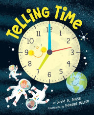 Title: Telling Time, Author: David A. Adler