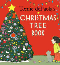 Title: Tomie dePaola's Christmas Tree Book, Author: Tomie dePaola